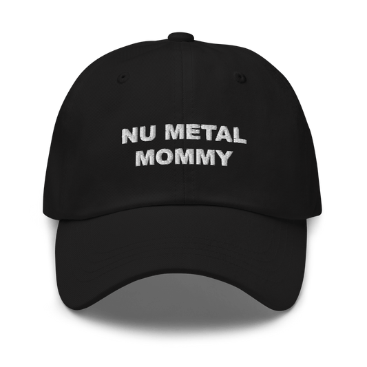 NU Metal Mommy Dad Hat