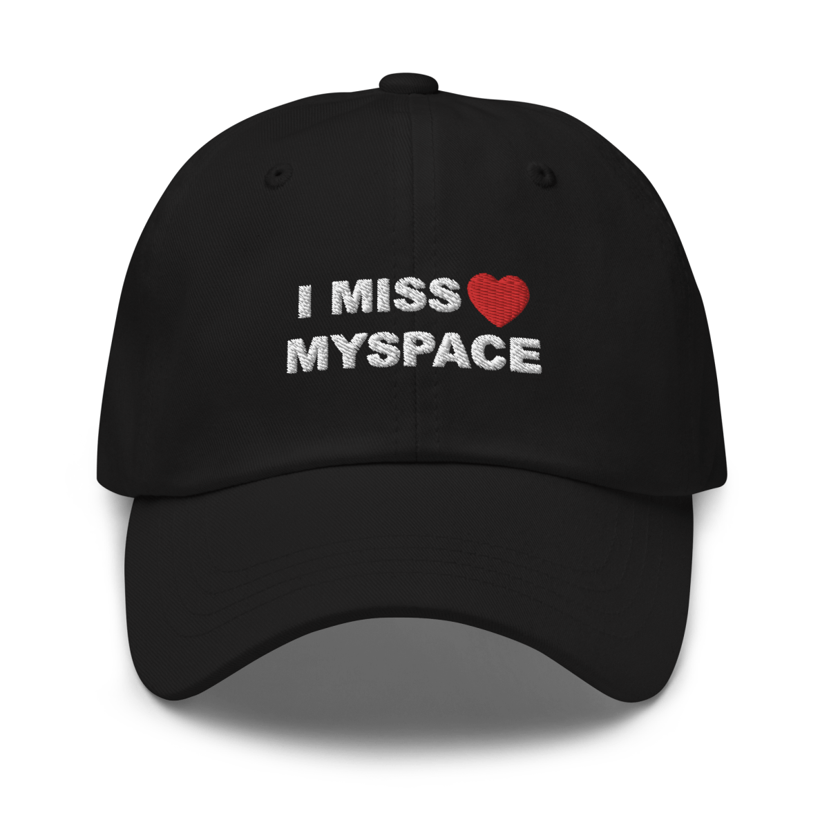 I MISS MYSPACE Dad Hat