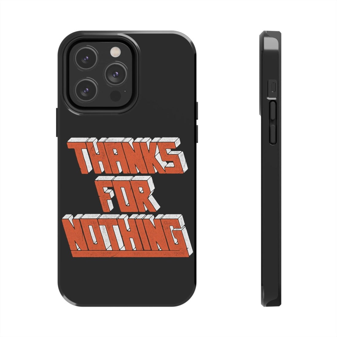Thank For Nothing Tattoo Inspired Tough Phone Cases
