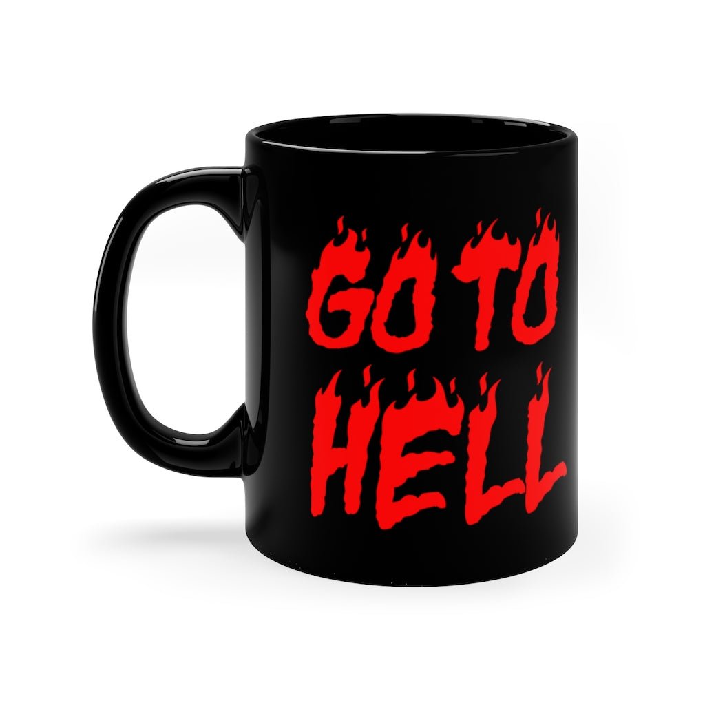 Go To Hell 11oz Black Mug